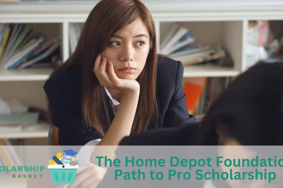 The Home Depot Foundation Path to Pro Scholarship