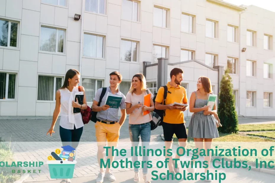 The Illinois Organization of Mothers of Twins Clubs, Inc. Scholarship