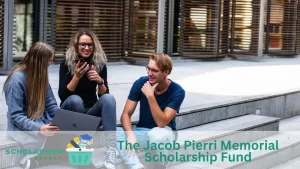 The Jacob Pierri Memorial Scholarship Fund