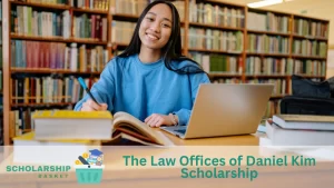 The-Law-Offices-of-Daniel-Kim-Scholarship