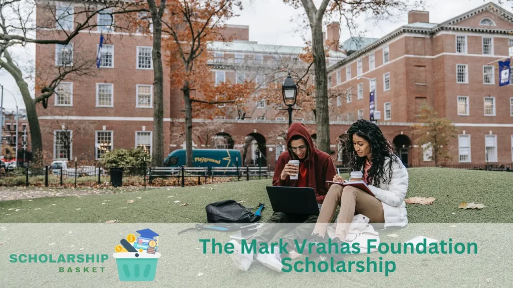 The Mark Vrahas Foundation Scholarship
