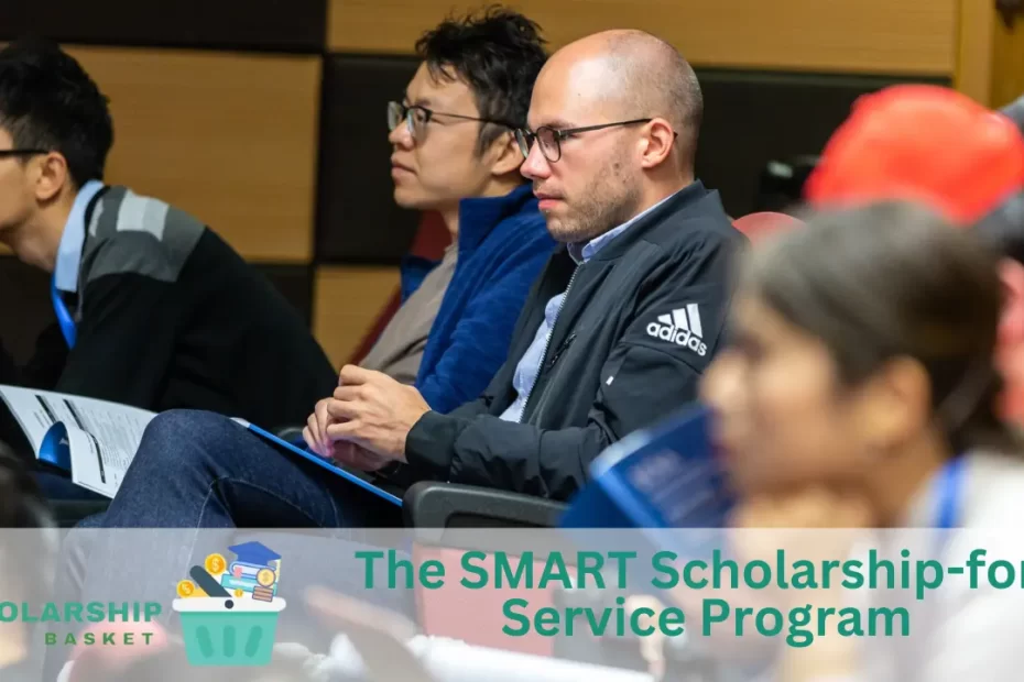 The SMART Scholarship-for-Service Program
