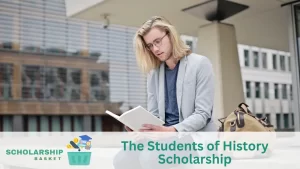 The Students of History Scholarship