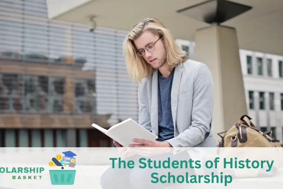 The Students of History Scholarship