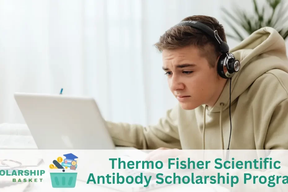 Thermo Fisher Scientific Antibody Scholarship Program