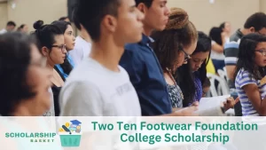 Two Ten Footwear Foundation College Scholarship