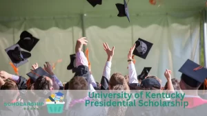 University of Kentucky Presidential Scholarship