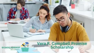 Vera R. Campbell Promise Scholarship