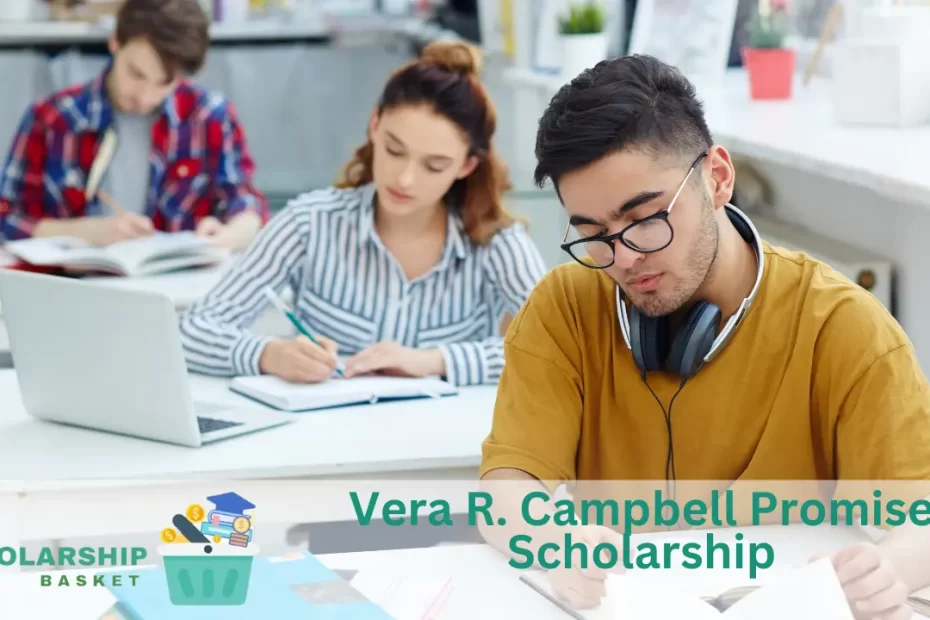 Vera R. Campbell Promise Scholarship