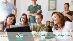 We the Students Scholarship Essay Contest