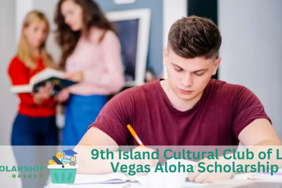 9th Island Cultural Club of Las Vegas Aloha Scholarship