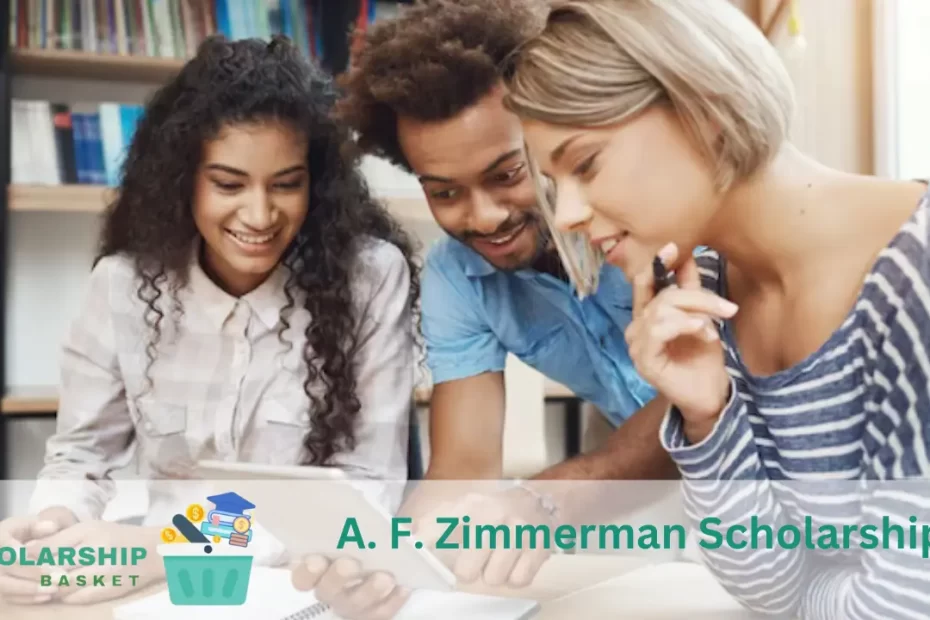 A. F. Zimmerman Scholarship