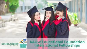 AAUW Educational Foundation International Fellowships