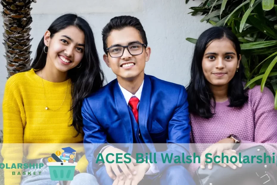 ACES Bill Walsh Scholarship