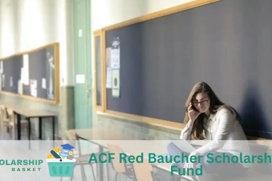 ACF Red Baucher Scholarship Fund
