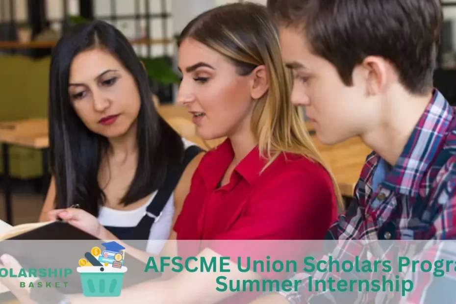 AFSCME Union Scholars Program Summer Internship