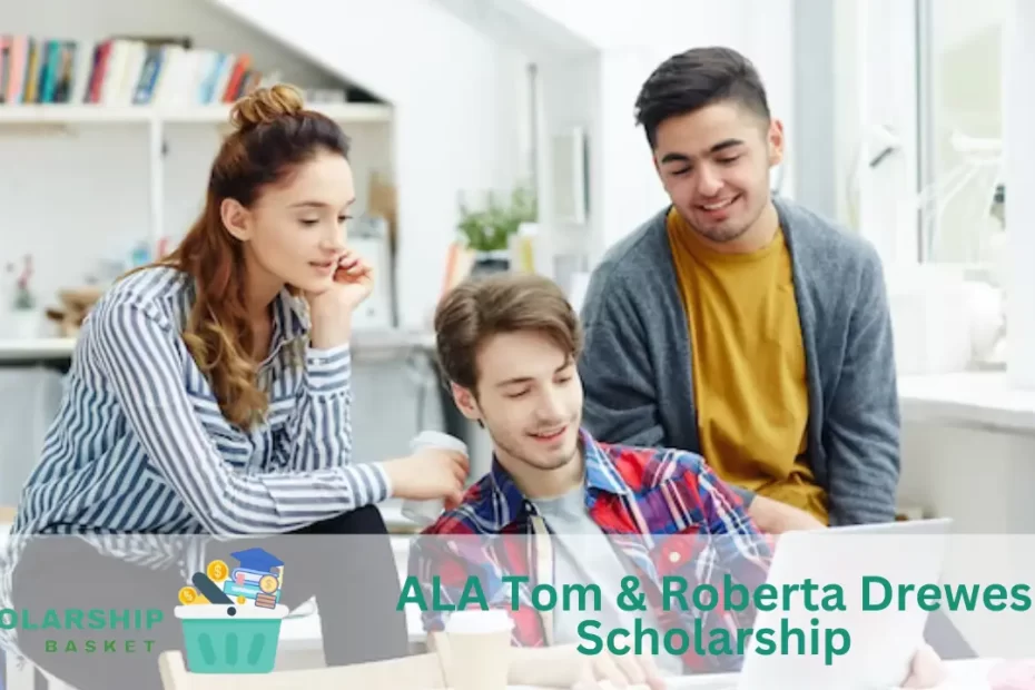 ALA Tom Roberta Drewes Scholarship