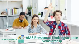 AMS Freshman Undergraduate Scholarship