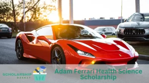 Adam Ferrari Health Science Scholarship