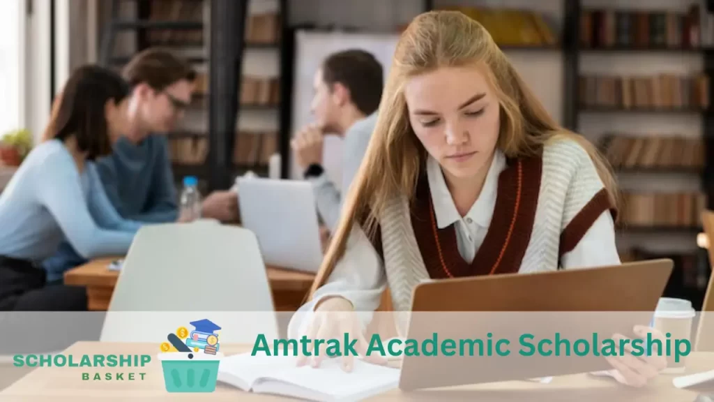 Amtrak Academic Scholarship