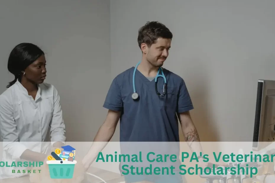 Animal Care PA's Veterinary Student Scholarship (1)