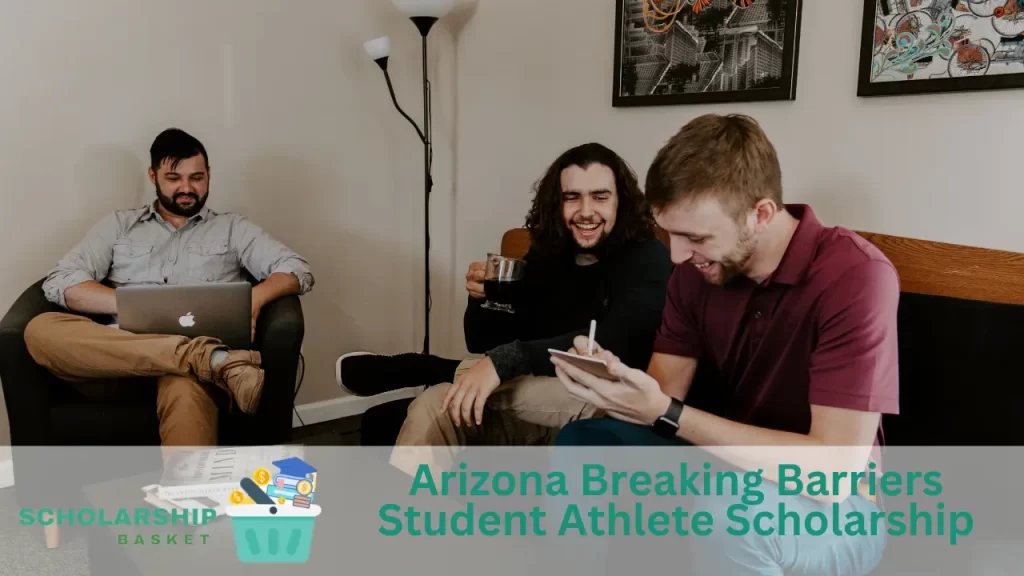 Arizona Breaking Barriers Student Athlete Scholarship