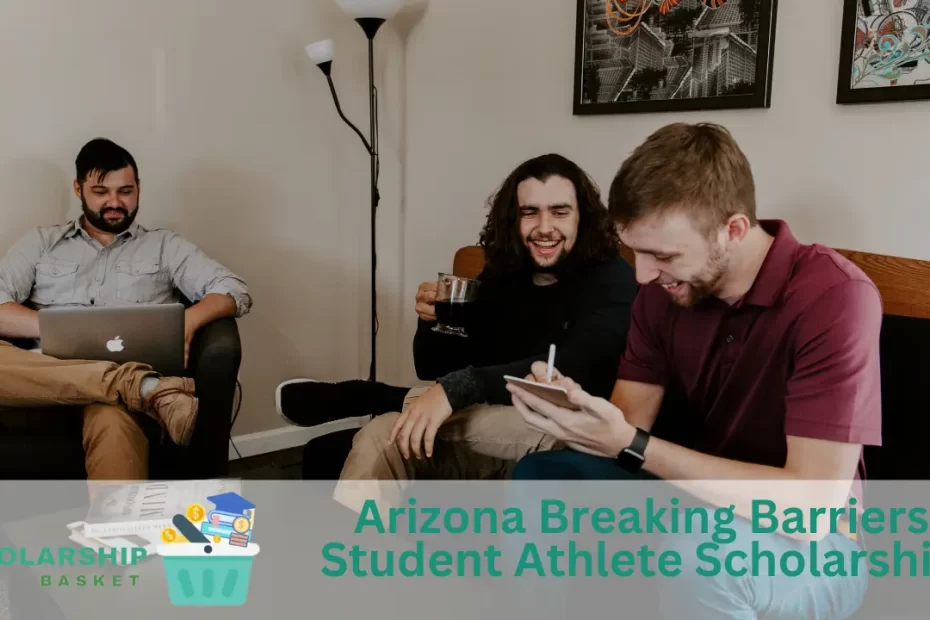 Arizona Breaking Barriers Student Athlete Scholarship