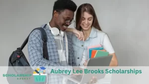 Aubrey Lee Brooks Scholarships