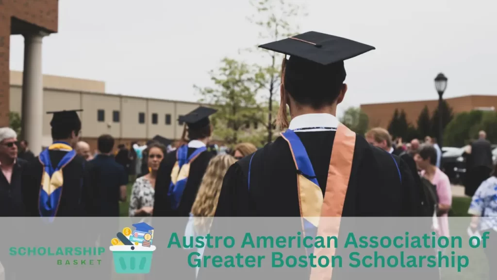 Austro American Association of Greater Boston Scholarship