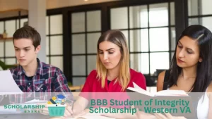 BBB Student of Integrity Scholarship - Western VA