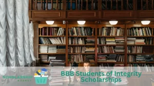 BBB Students of Integrity Scholarships