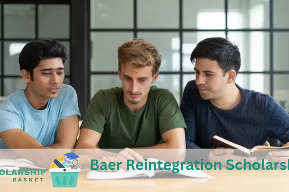 Baer Reintegration Scholarship
