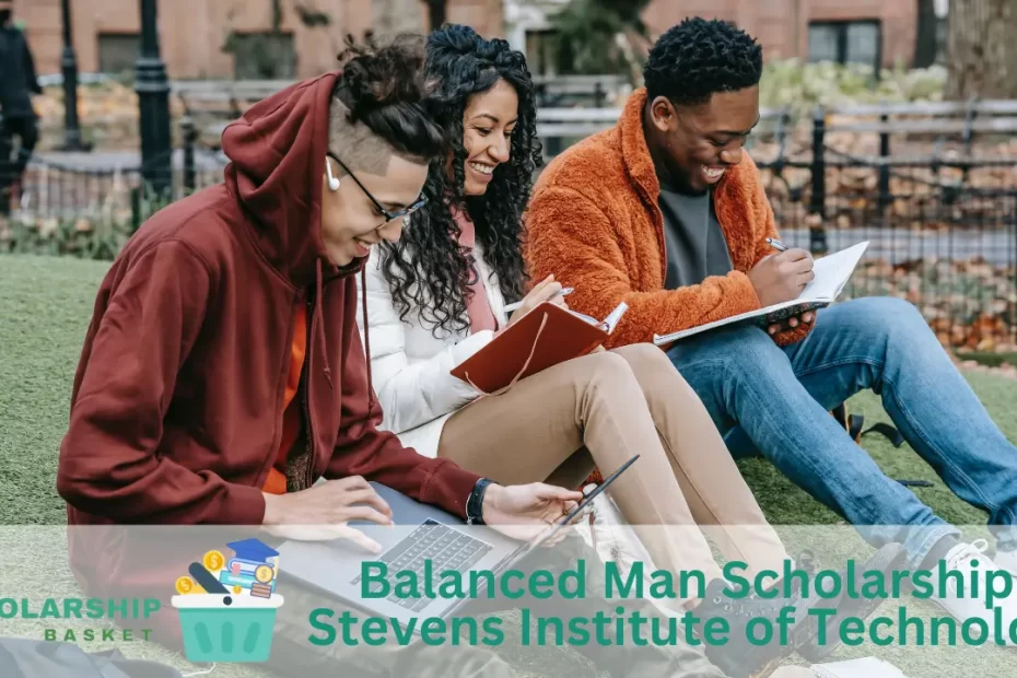 Balanced Man Scholarship - Stevens Institute of Technology