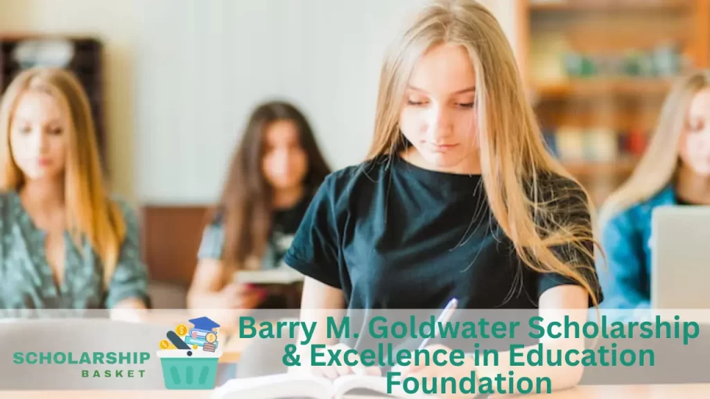 Barry M. Goldwater Scholarship Excellence in Education Foundation