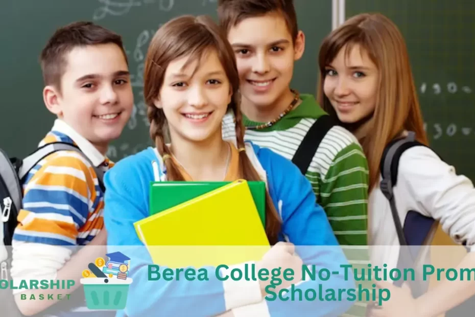 Berea College No-Tuition Promise Scholarship