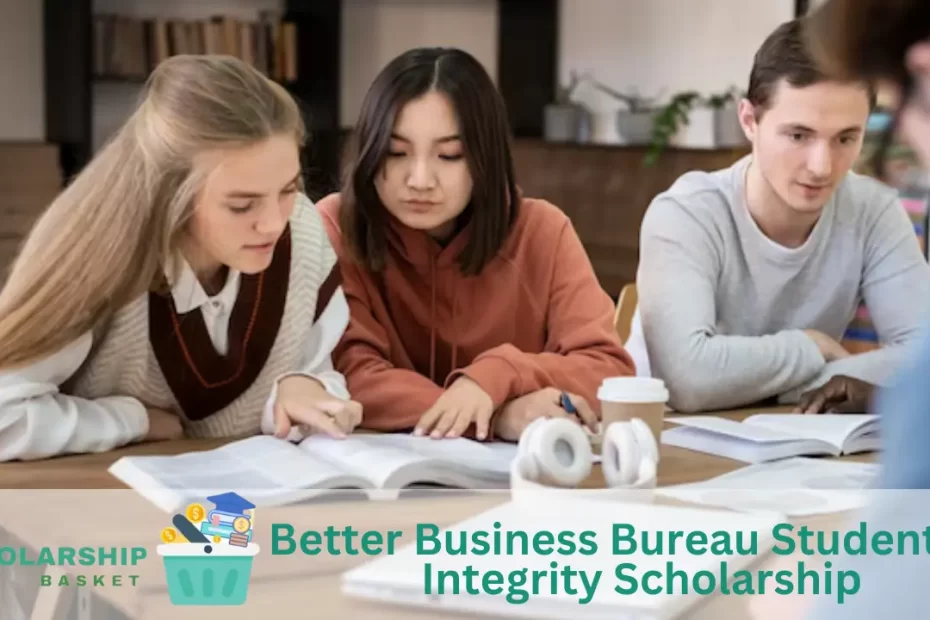 Better Business Bureau Students of Integrity Scholarship