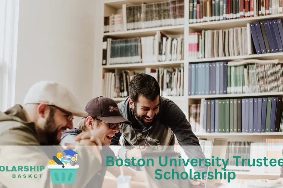 Boston University Trustee Scholarship
