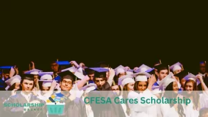 CFESA Cares Scholarship