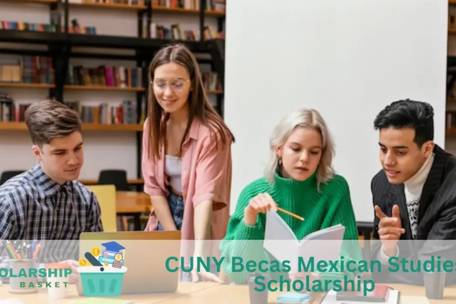 CUNY Becas Mexican Studies Scholarship
