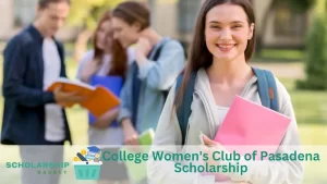 College Women's Club of Pasadena Scholarship