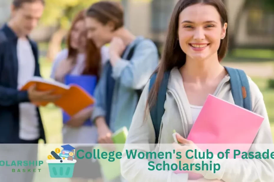 College Women's Club of Pasadena Scholarship