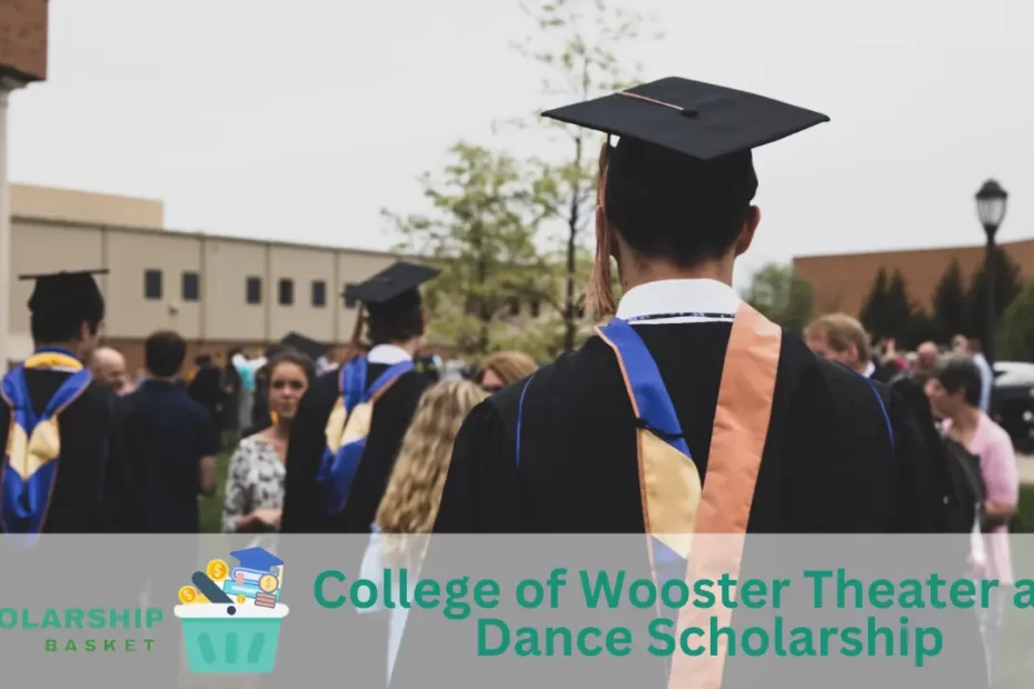 College of Wooster Theater and Dance Scholarship