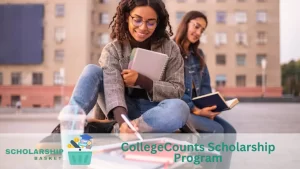 CollegeCounts Scholarship Program