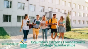 Columbus Citizens Foundation's College Scholarships
