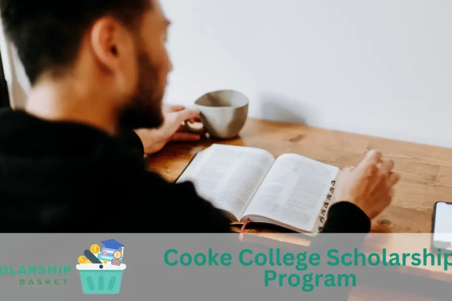Cooke College Scholarship Program