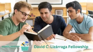 David C. Lizárraga Fellowship