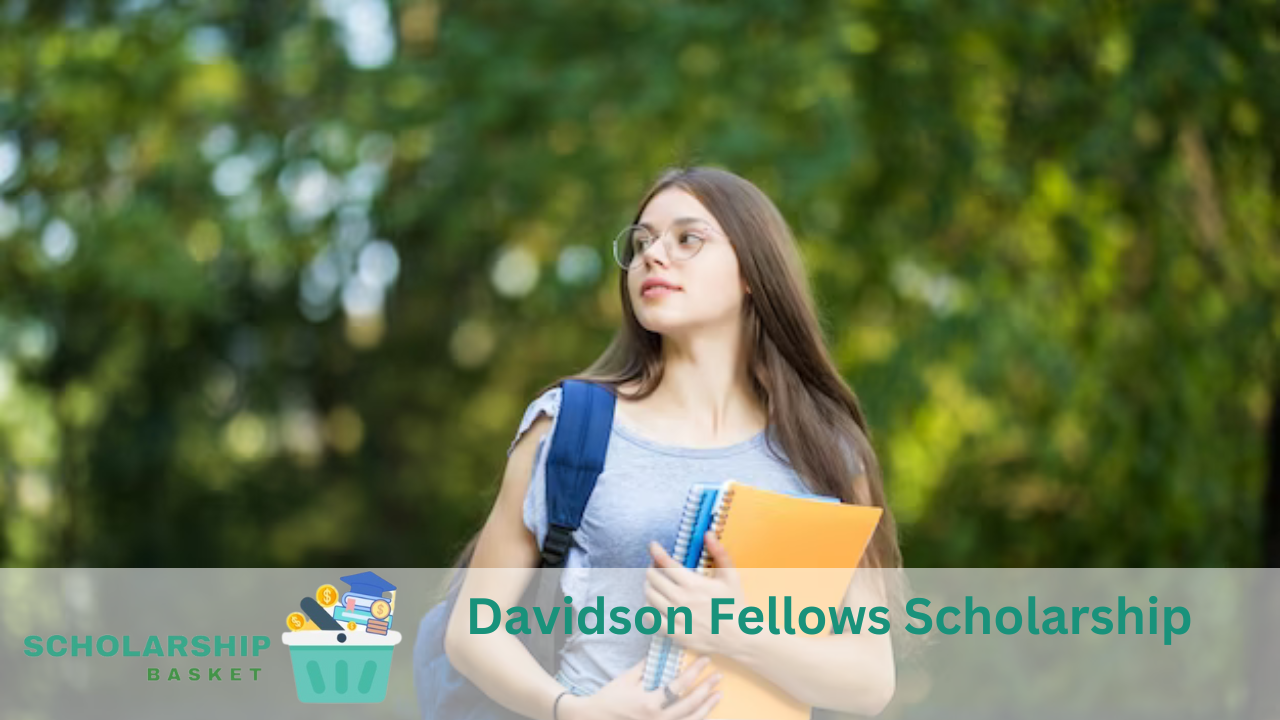 Davidson Fellows Scholarship ScholarshipBasket