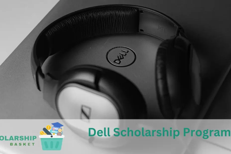 Dell Scholarship Program