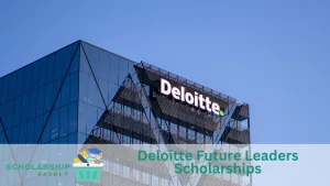 Deloitte Future Leaders Scholarships