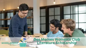 Des Moines Women's Club Literature Scholarship